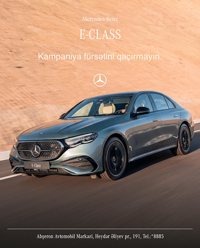 Mercedes-Benz E-Class modelində kampaniya fürsətini qaçırmayın.